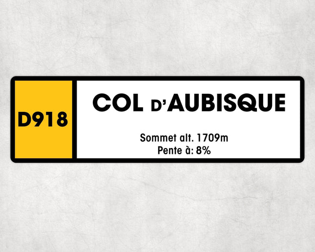 Col D'Aubisque D918 Route Sign - Cycling - Sign | Personalised Gift