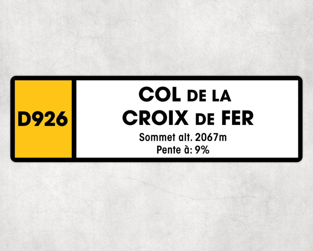 Col De La Croix De Fer D926 Route Sign - Cycling - Sign | Personalised Gift