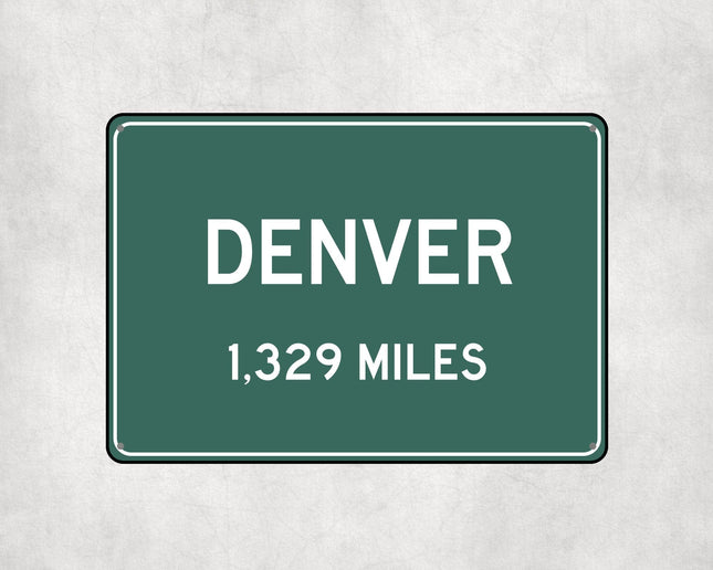 Denver Distance Sign - Sign | Personalised Gift