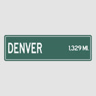 Denver Distance Street Sign - Unique Personalised Gift