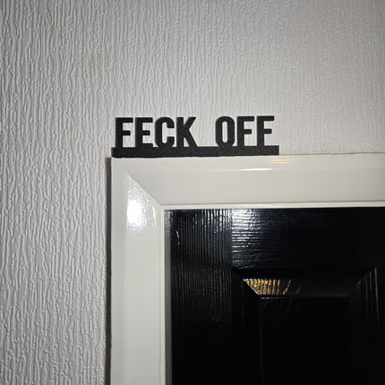 Feck Off Door Topper - Lifestyle Room Setting