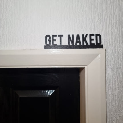Get Naked Door Topper - Door Topper | Personalised Gift