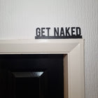Get Naked Door Topper - Door Topper | Personalised Gift