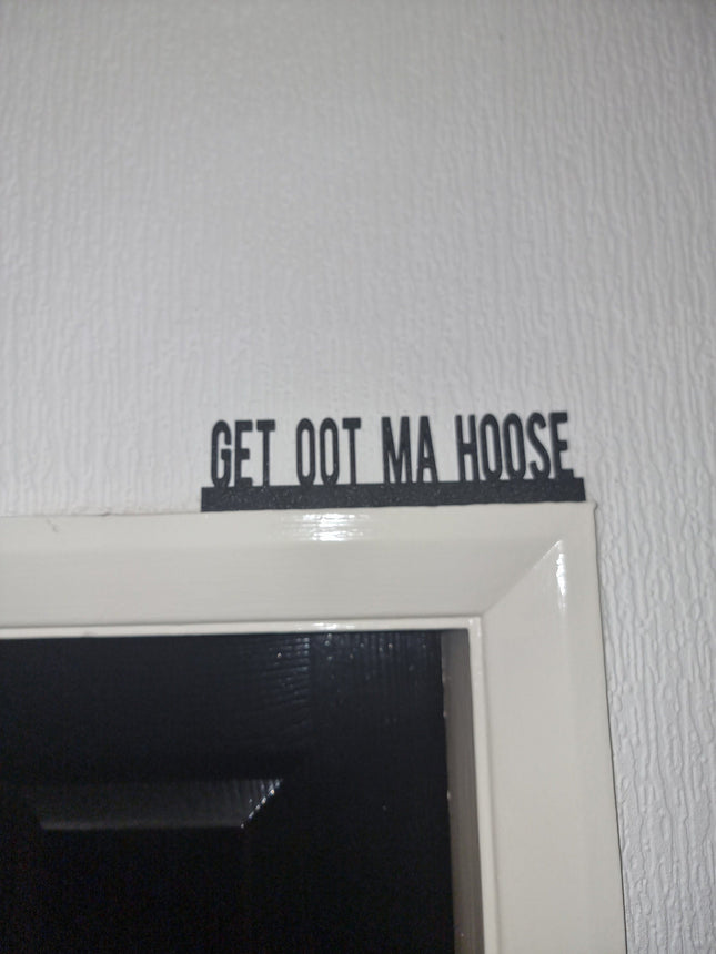 Get Oot Mat Hoose Door Topper - Door Topper | Personalised Gift