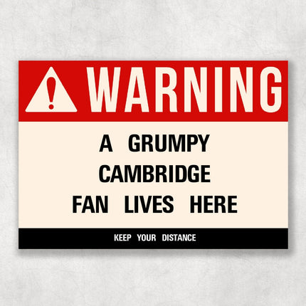 Grumpy Cambridge Fan Sign - Sign | Personalised Gift