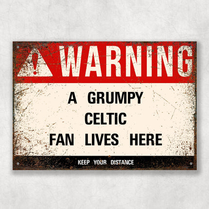 Grumpy Celtic Fan Sign - Close Up Detail View