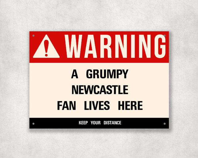 Grumpy Newcastle Fan Sign - Sign | Personalised Gift