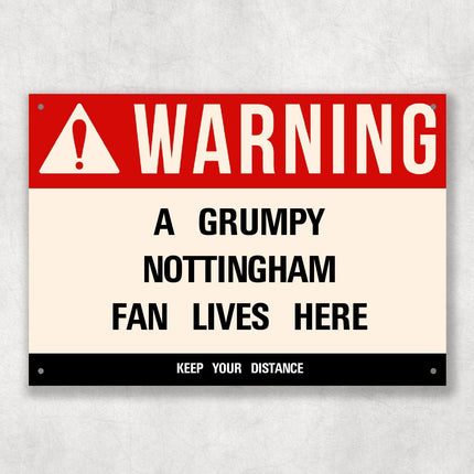 Grumpy Nottingham Fan Sign - Sign | Personalised Gift