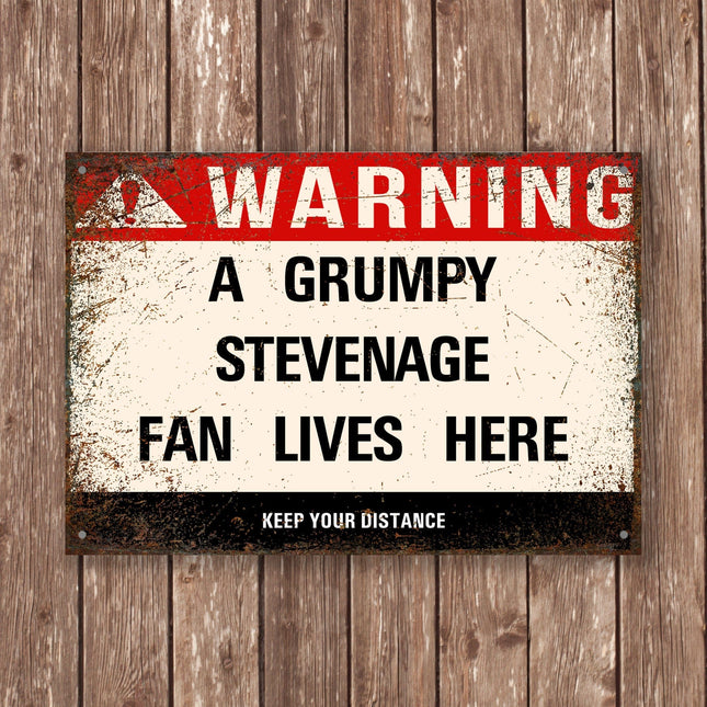 Grumpy Stevenage Fan Sign - Sign | Personalised Gift