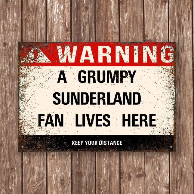 Grumpy Sunderland Fan Sign - Sign | Personalised Gift