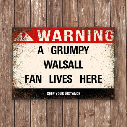 Grumpy Walsall Fan Sign - Sign | Personalised Gift
