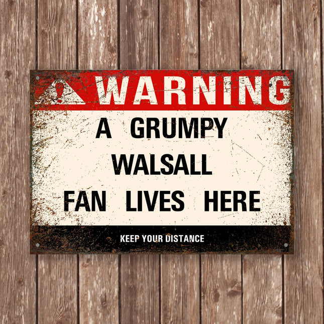 Grumpy Walsall Fan Sign - Sign | Personalised Gift