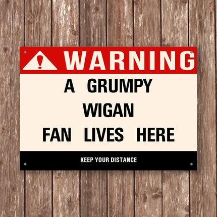 Grumpy Wigan Fan Sign - Close Up Detail View