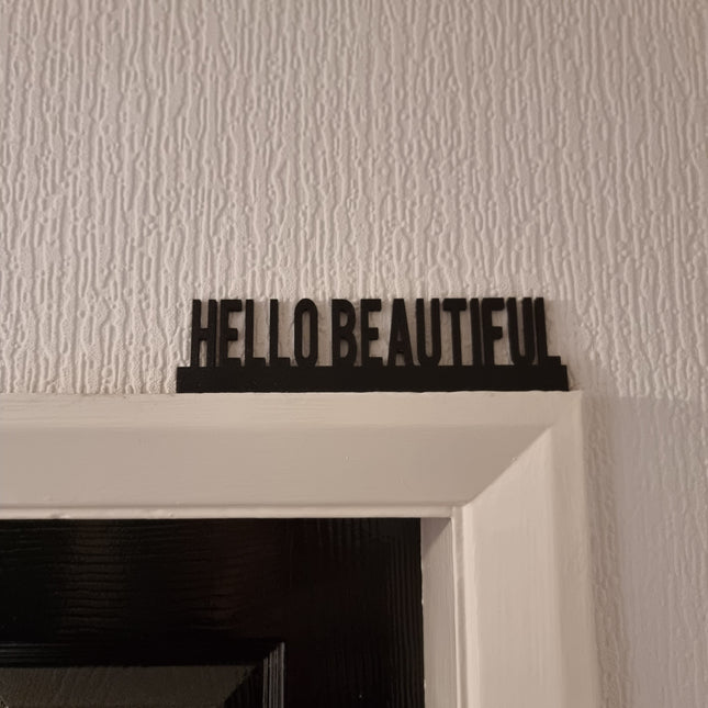 Hello Beautiful Door Topper - Door Topper | Personalised Gift