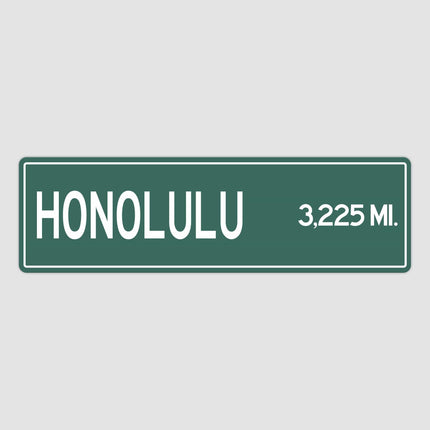 Honolulu Distance Street Sign - Sign | Personalised Gift