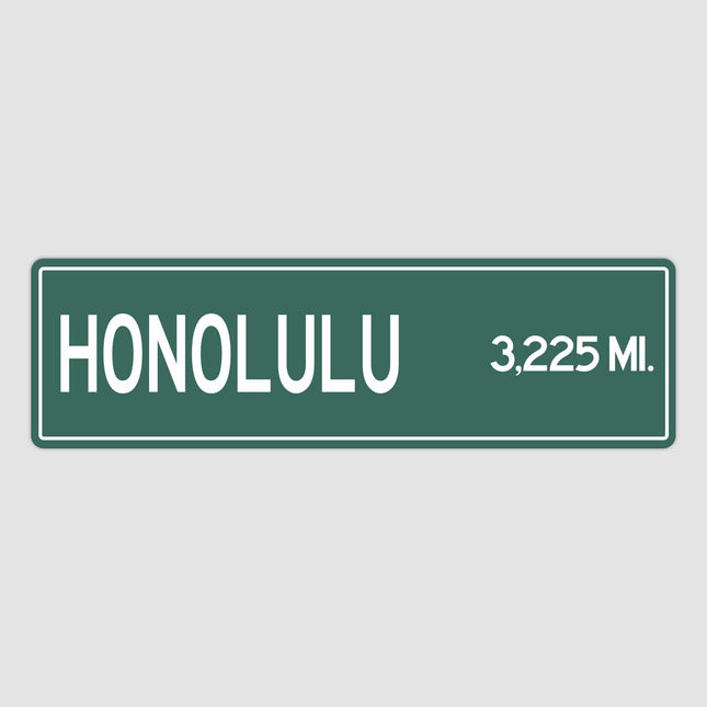 Honolulu Distance Street Sign - Sign | Personalised Gift