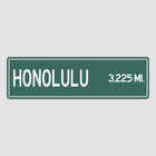 Honolulu Distance Street Sign - Sign | Personalised Gift