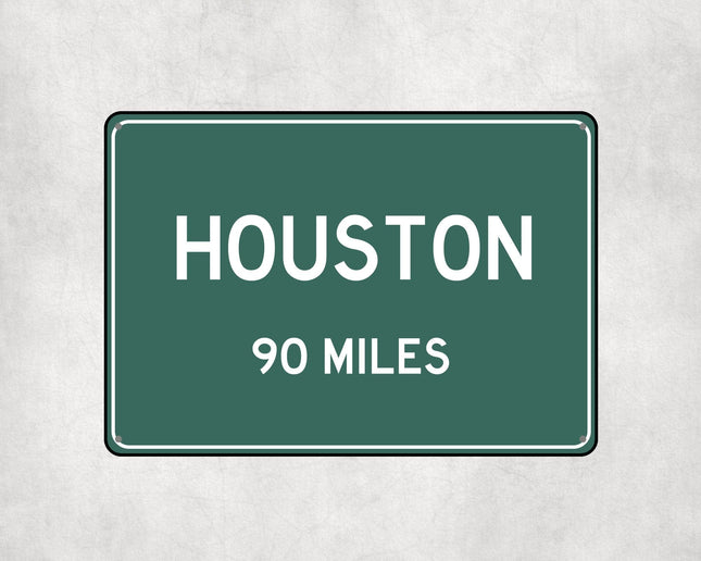 Houston Distance Sign - Sign | Personalised Gift