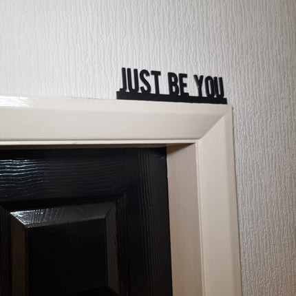 Just Be You Door Topper - Close Up Detail View
