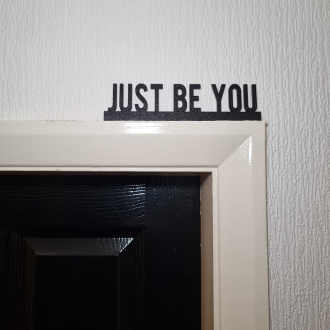 Just Be You Door Topper - Door Topper | Personalised Gift
