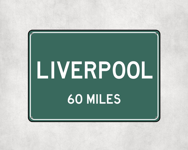 Liverpool Distance Sign - Sign | Personalised Gift