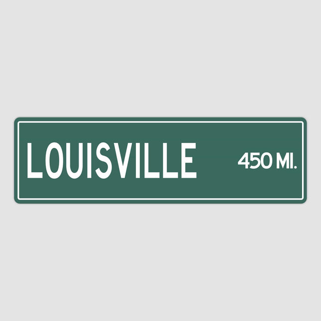Louisville Distance Street Sign - Sign | Personalised Gift
