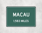 Macau Distance Sign - Sign | Personalised Gift