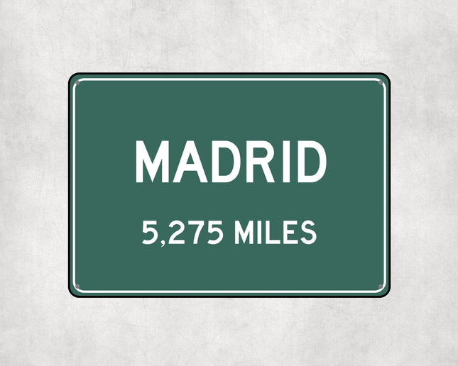 Madrid Distance Sign - Sign | Personalised Gift