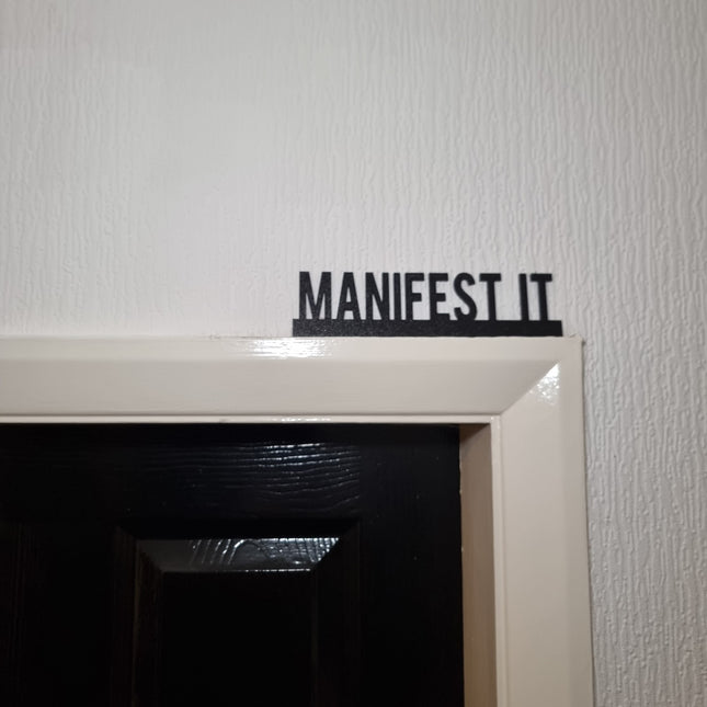 Manifest It Door Topper - Door Topper | Personalised Gift
