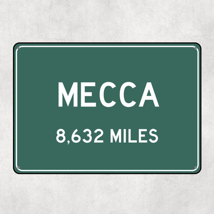 Mecca Distance Sign - Sign | Personalised Gift