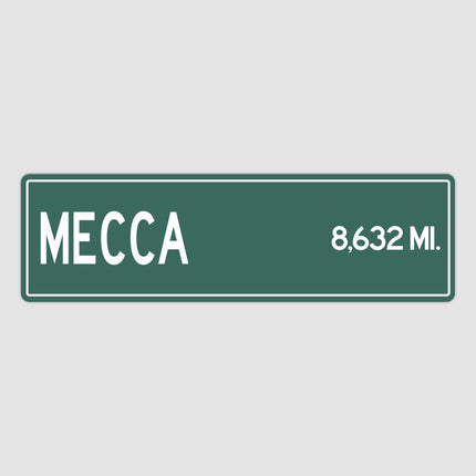 Mecca Distance Street Sign - Sign | Personalised Gift