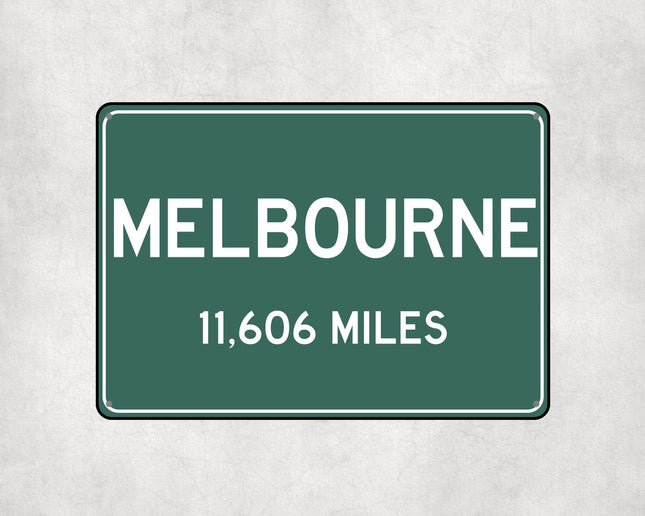 Melbourne Distance Sign - Sign | Personalised Gift