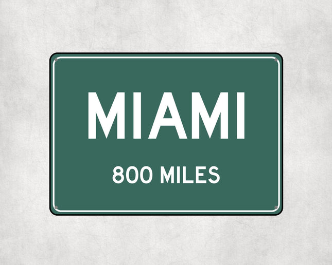 Miami Distance Sign - Sign | Personalised Gift