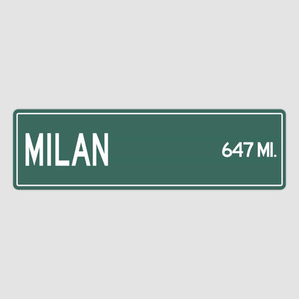 Milan Distance Street Sign - Sign | Personalised Gift