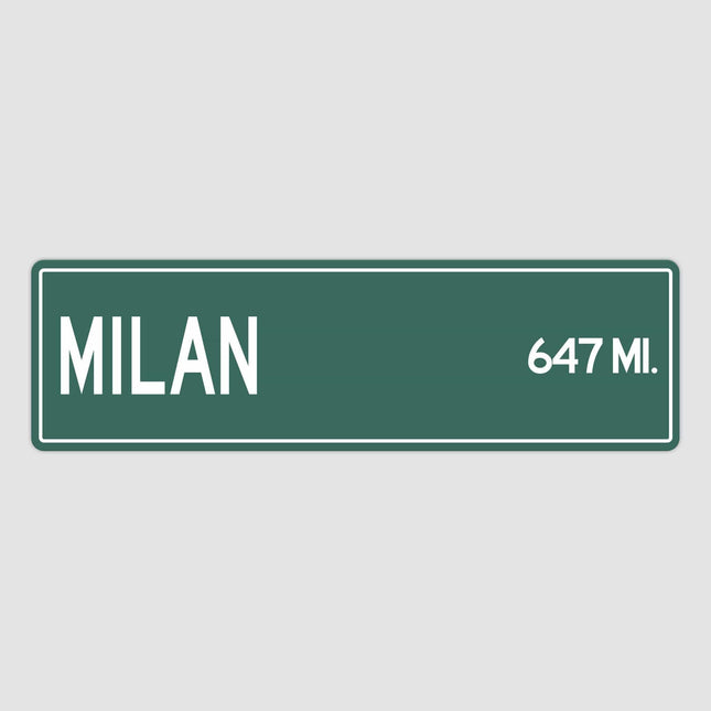 Milan Distance Street Sign - Sign | Personalised Gift