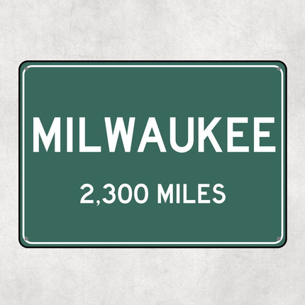 Milwaukee Distance Sign - Sign | Personalised Gift