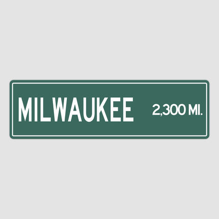 Milwaukee Distance Street Sign - Sign | Personalised Gift