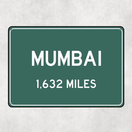 Mumbai Distance Sign - Sign | Personalised Gift