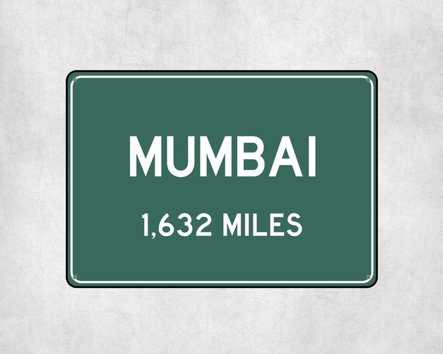 Mumbai Distance Sign - Sign | Personalised Gift