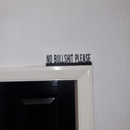 No Bullshit Please Door Topper - Lifestyle Room Setting