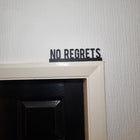 No Regrets Door Topper - Door Topper | Personalised Gift