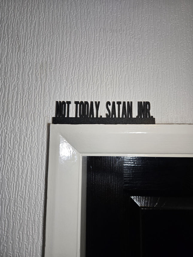 Not Today, Satan Jnr. Door Topper - Door Topper | Personalised Gift