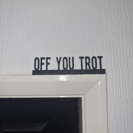 Off You Trot Door Topper - Door Topper | Personalised Gift