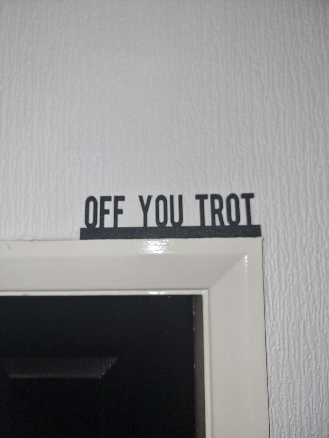 Off You Trot Door Topper - Door Topper | Personalised Gift