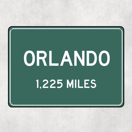 Orlando Distance Sign - Sign | Personalised Gift