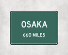 Osaka Distance Sign - Sign | Personalised Gift