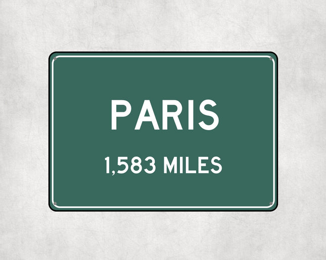 Paris Distance Sign - Sign | Personalised Gift