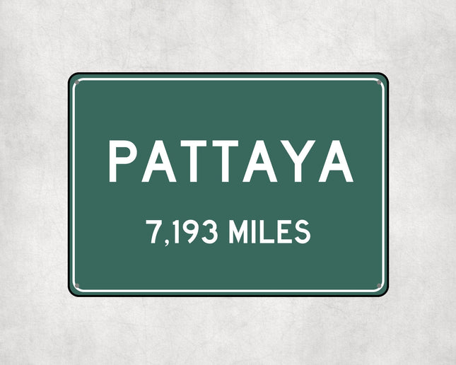 Pattaya Distance Sign - Sign | Personalised Gift