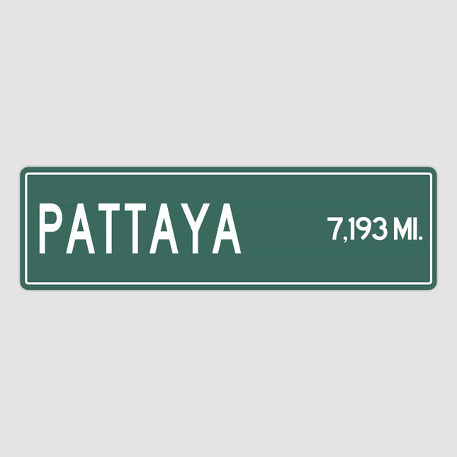 Pattaya Distance Street Sign - Sign | Personalised Gift