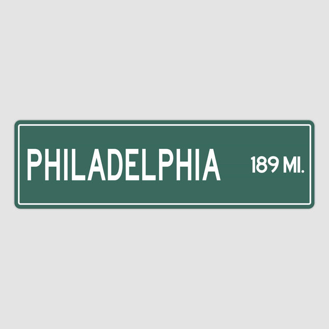 Philadelphia Distance Street Sign - Sign | Personalised Gift